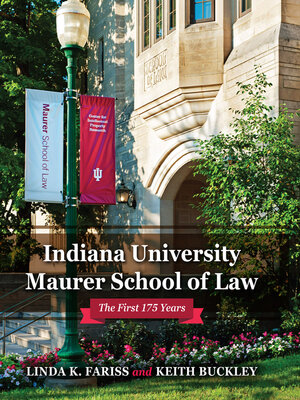 cover image of Indiana University Maurer School of Law